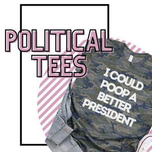 Political Tees