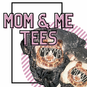 Mom & Me Tees