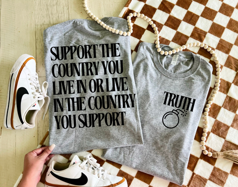 Support your country, truth bomb tee