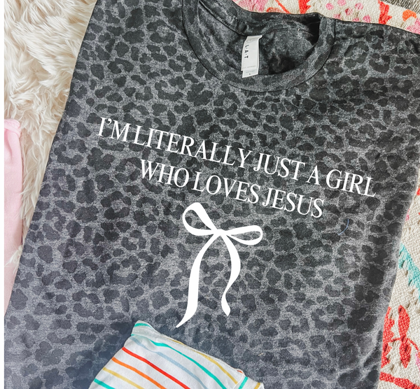 Just a girl who loves Jesus tees
