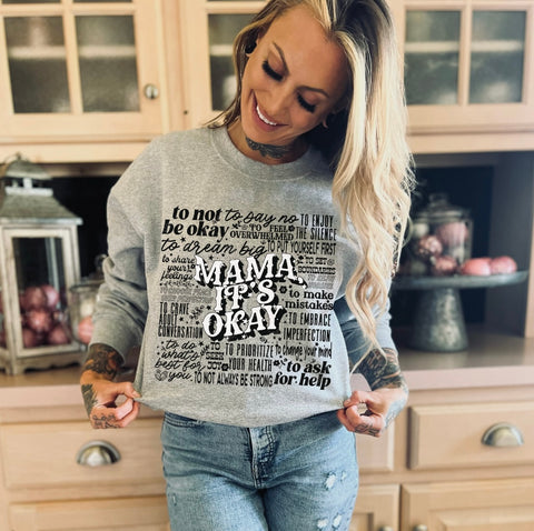 Mama it’s okay sweater or tee