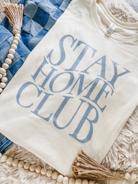 Stay home club tee
