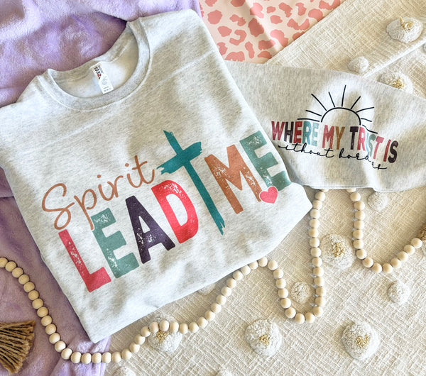 Spirit Lead Me Sweatshirt with sleeve print