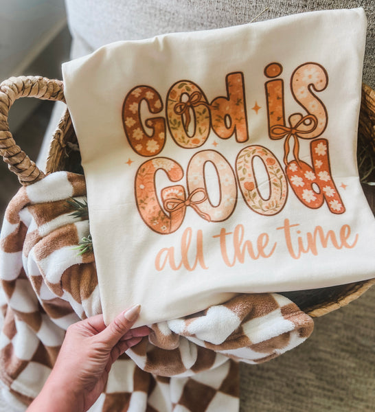 God is Good all the time tee