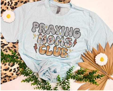 Praying Mom club autumn tee