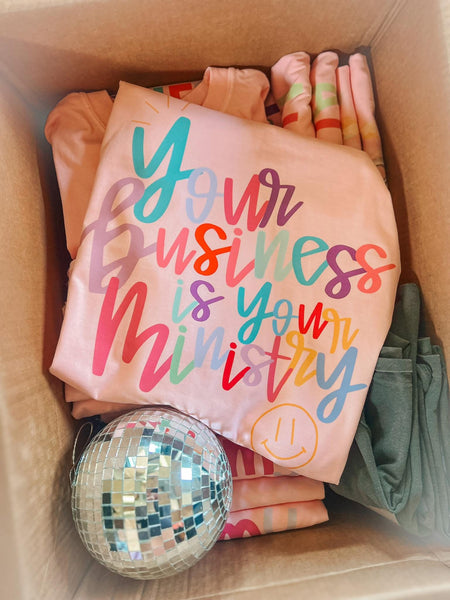 Your business is your ministry peach tee