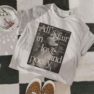 All is fair love and poetry ash tee