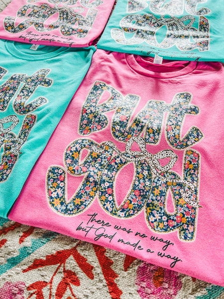 But God floral mint or pink tee
