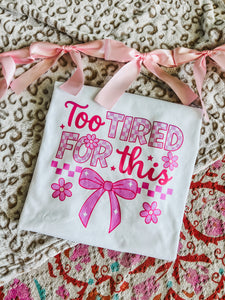 Too tired for this bow tee