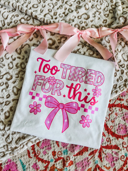 Too tired for this bow tee