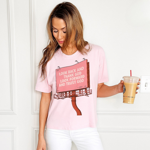 Look back and thank God tee