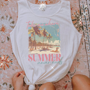 Take me where summer never ends tanks