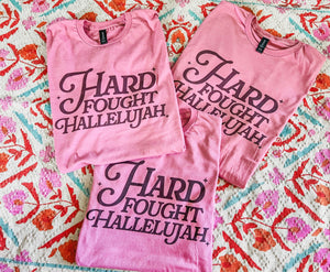Hard fought hallelujah mauve tee