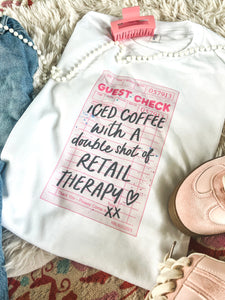 Iced coffee with a double shot of retail therapy tee