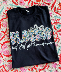 Blessed but still got boundaries tee