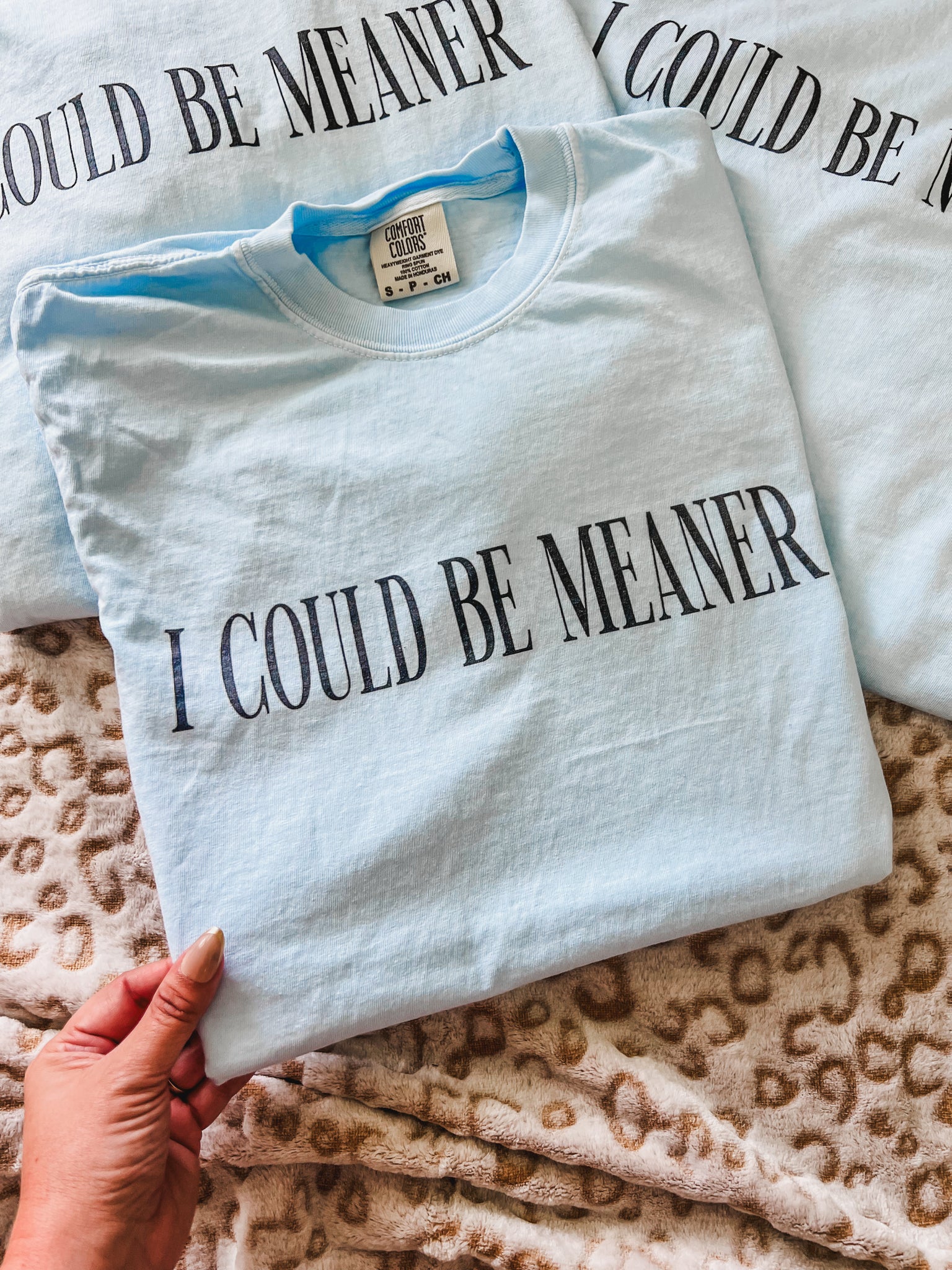 I could be meaner tee