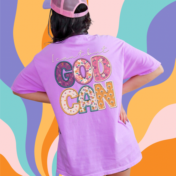 I can’t but God can front back tee