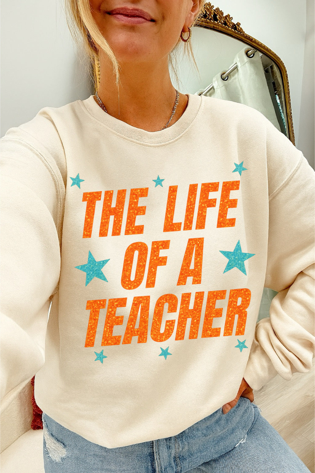 Life of a Teacher cream sweatshirt