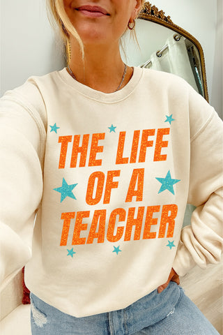 Life of a Teacher cream sweatshirt