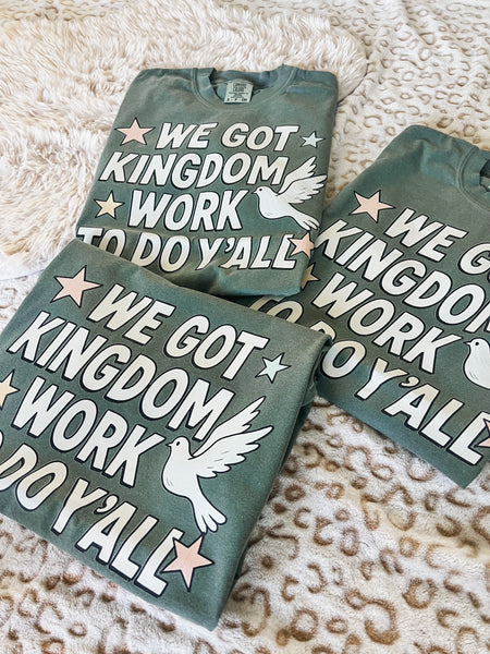 We got Kingdom work to do