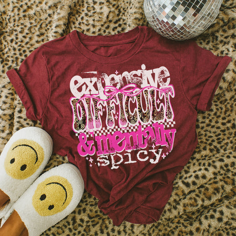 Expensive, Difficult and mentally spicy tee