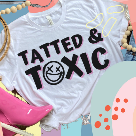 Tatted & Toxic tee