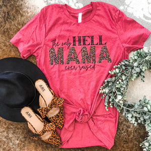 The only bell Mama ever raised tee