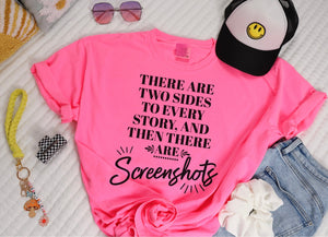 Two sides to every story, screen shots tee