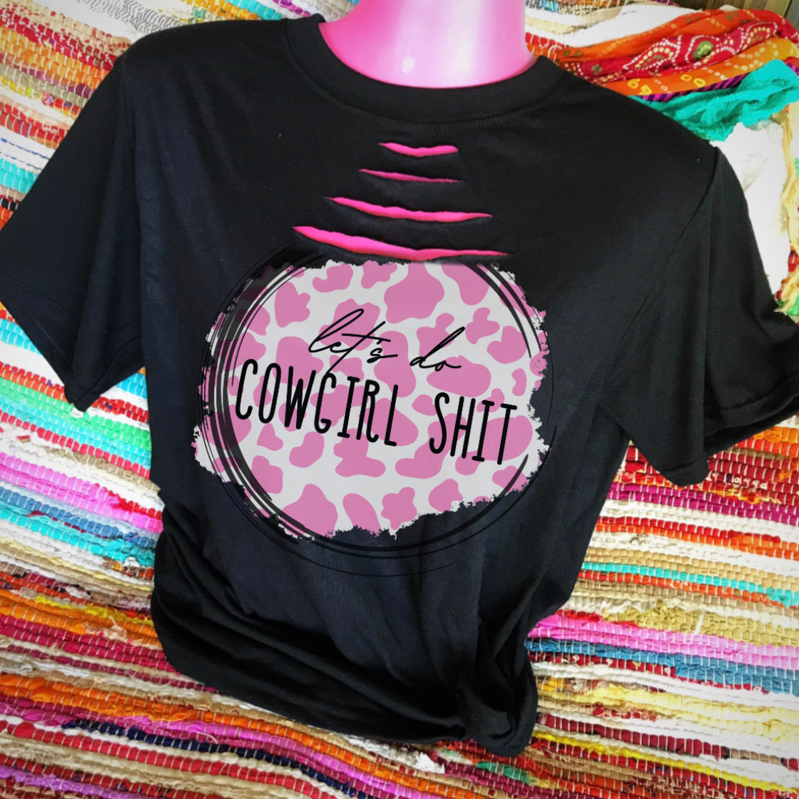 Let’s do cowgirl shit tee