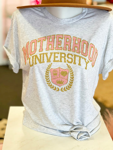 Motherhood University tee