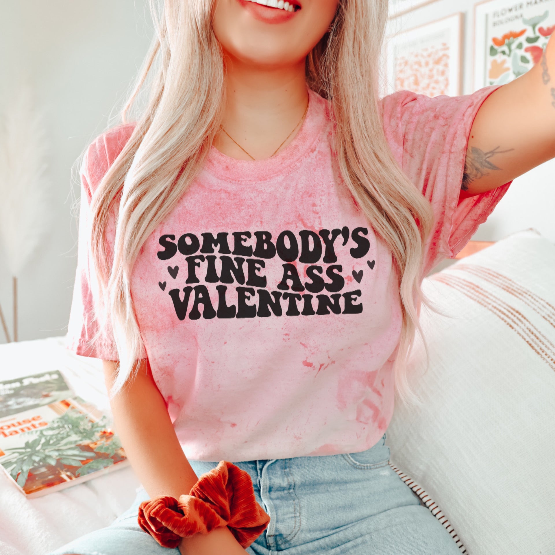 Somebody’s fine ass Valentine tee