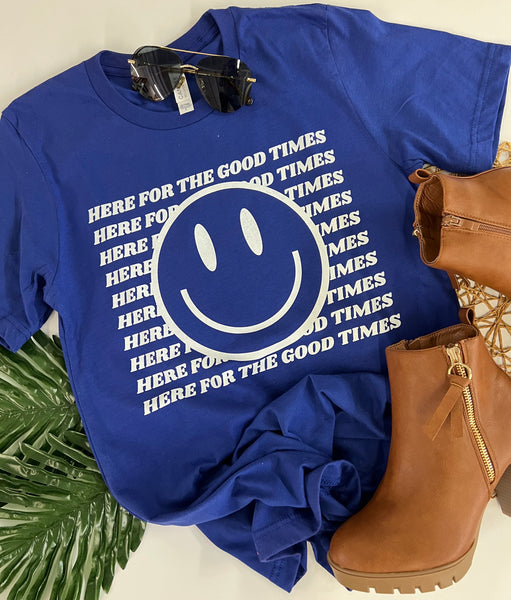 Here for a good time smiley tee