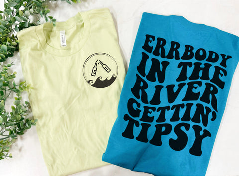 Errbody in the Lake /River gettin tipsy tee