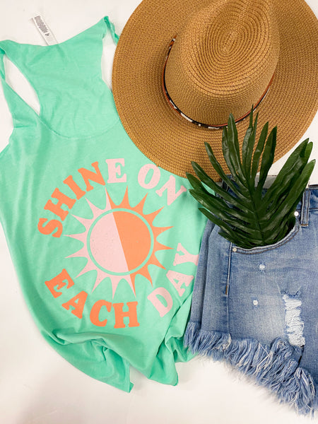 Shine on each day (tie dye, tee, tank options)