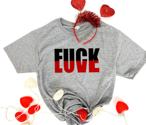 Fuck Love tee