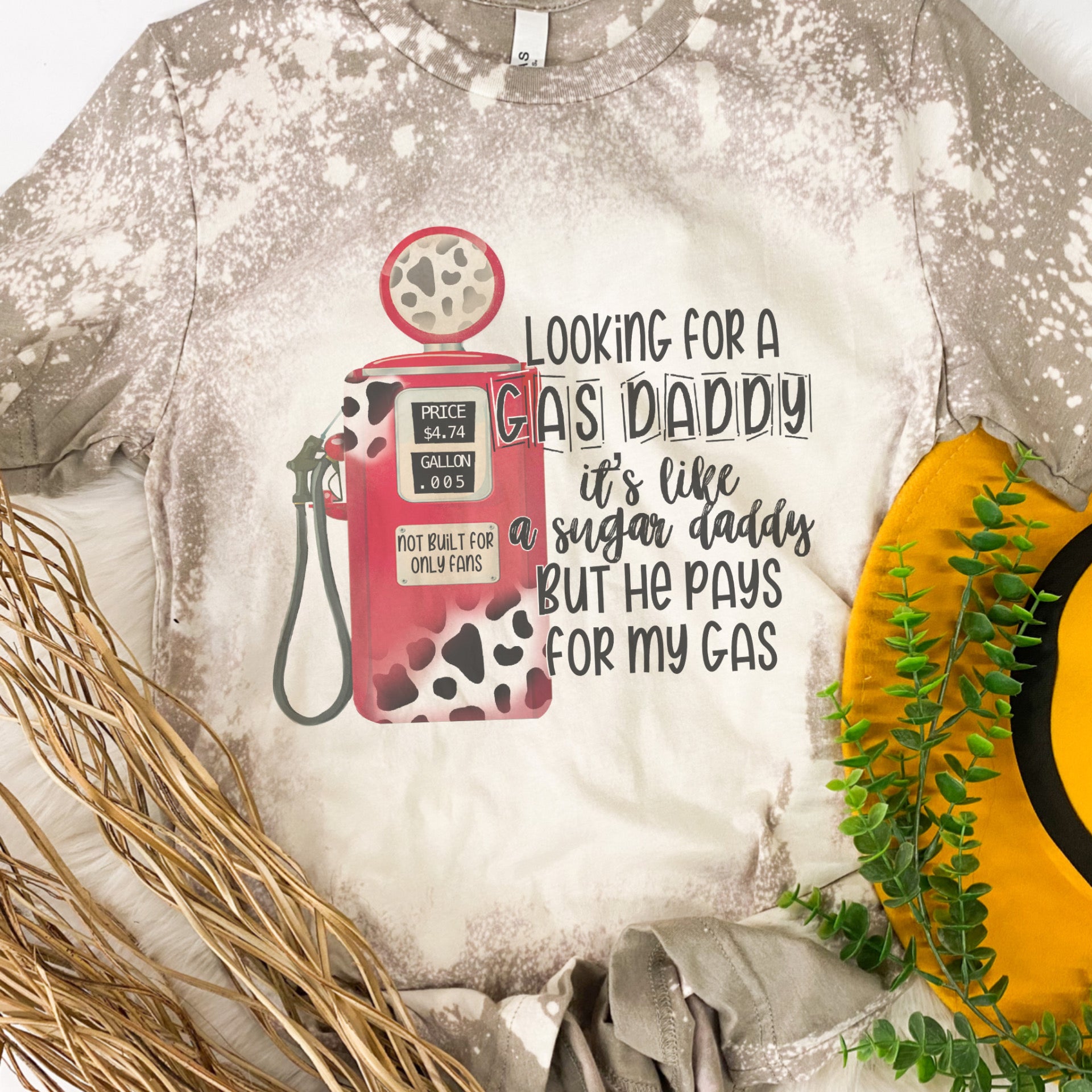 Looking for a gas daddy tee