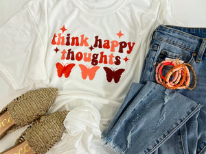 Think Happy Thoughts tee