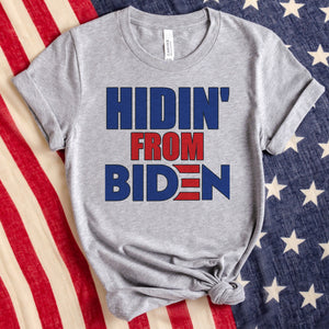 Hidin from Biden tee