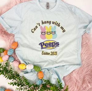 Cant hang with my peeps Easter tee