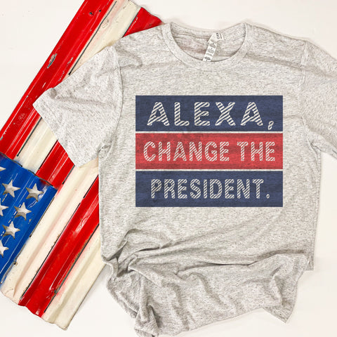 Alexa, change the President tee