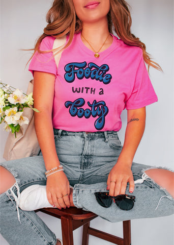 Foodie with a booty tee