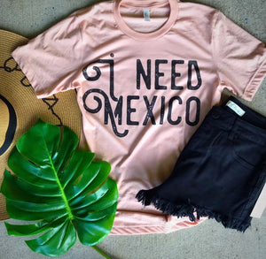 I need Mexico tee