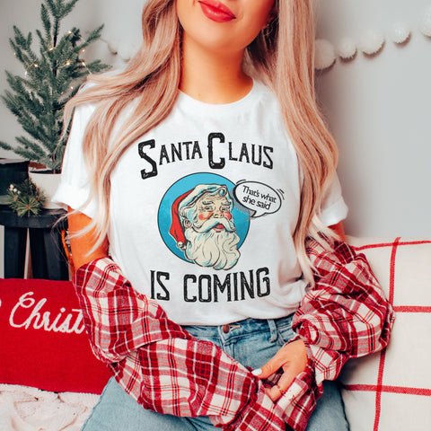 That's What she said Santa tee