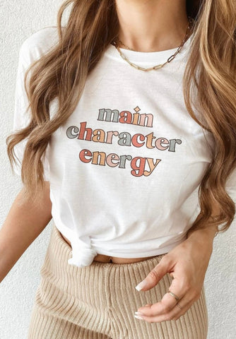 Main character energy tee