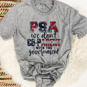 We don’t co parent with government tee